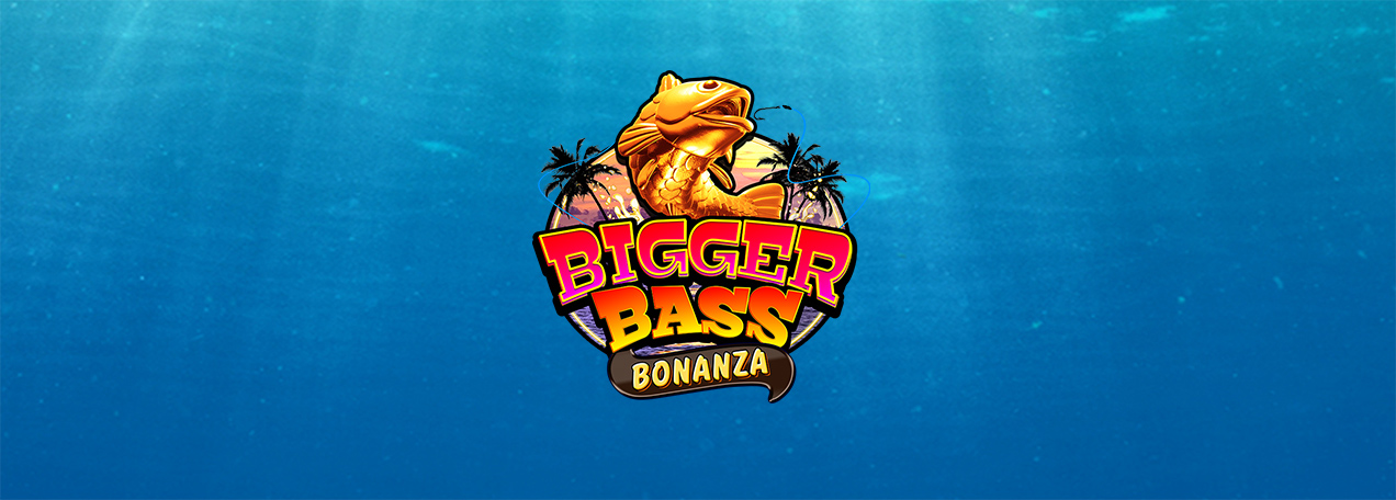 Bigger Bass Bonanza