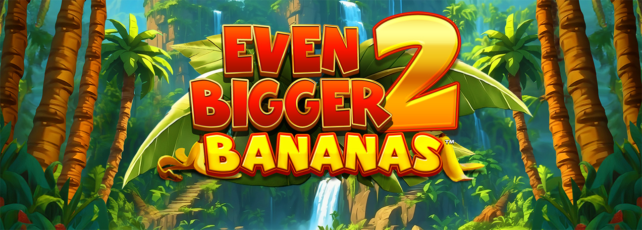 King Kong Cash Even Bigger Bananas 2